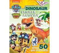 Paw Patrol Dinosaur Sticker Activity: A ROARSOME illustrated sticker book from the hit PAW Patrol Dino Rescue series for children aged 3, 4, 5