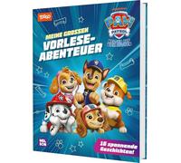 PAW Patrol Geschichtenbuch: Meine großen Vorleseabenteuer: 16 spannende Geschichten!