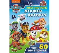 Paw Patrol: Meet the Pups Sticker Activity: With over 50 BIG stickers! A fun illustrated sticker book for children aged 3, 4, 5 based on the Nickelodeon TV Series