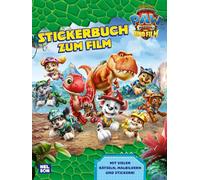 PAW Patrol Mitmachbuch: PAW Patrol - Der Dinofilm: Stickerbuch zum Film: Rätsel und bunte Sticker mit Dinos und PAW Patrol zum neuen Kinofilm ab 4 Jahren