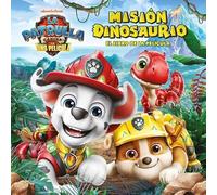Paw Patrol | Patrulla Canina. El libro de la película - Misión Dinosaurio (Nickelodeon)