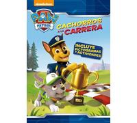 Paw Patrol | Patrulla Canina. Lectoescritura - Cachorros a la carrera: (Incluye pictogramas y actividades) (Nickelodeon)
