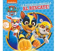 ¡la Poderosa Patrulla Al Rescate! (paw Patrol / Patrulla Canina)