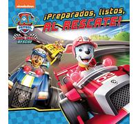 Paw Patrol | Patrulla Canina. Un cuento - ¡Preparados, listos, al rescate! (Nickelodeon)