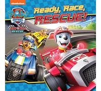 PAW Patrol Picture Book - Ready, Race, Rescue!: A Puptastic race car adventure illustrated story book for children aged 2, 3, 4, 5 based on the Nickelodeon TV Series