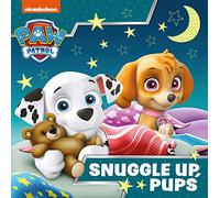 Paw Patrol Picture Book - Snuggle Up Pups: A super-snoozy illustrated bedtime story book for children aged 2, 3, 4, 5 based on the Nickelodeon TV Series