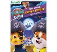 Paw Patrol - Pups and the Ghost Pirate (Bilingual)