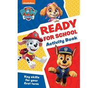 PAW Patrol Ready for School Activity Book: Have fun learning to read, write and count with the PAW Patrol pups