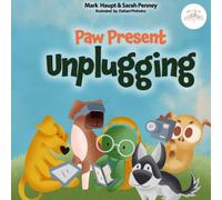 Paw Present: Unplugging - A Bedtime Story and Meditation for Kids: A mindful bedtime adventure with Tyler the Turtle and Paw Present
