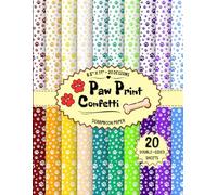 Paw Print Confetti Scrapbook Paper: 20 Pet Designs, 20 Double-Sided Sheets for Origami, Card Making, Wrapping, Collage & More | 8.5" x 11"