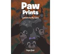 Paw Prints: Letters to My Cubs