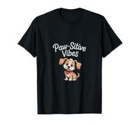 Paw-Sitive Vibes Lindo Perro Cachorro Camiseta