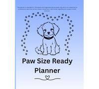 Paw Size Ready Planner: A Puppy Care and Training Tracker for New Dog Owners