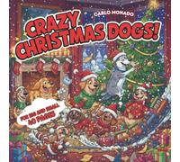 Paw-some Christmas Coloring Book: Over 40 pages of Adorable Dogs in Ugly Sweaters, Santa Hats, and Silly Holiday Chaos.