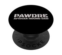 PAWDRE Afghan Hound Dad Dog Owner Apparel PopSockets PopGrip Adhesivo