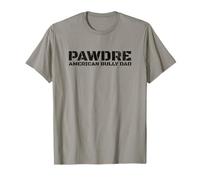 PAWDRE, American Bully Breed Dog Dad, Dog Father Camiseta