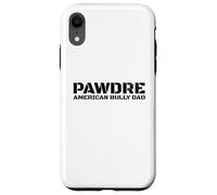 PAWDRE, American Bully Breed Dog Dad, Dog Father Carcasa para iPhone XR