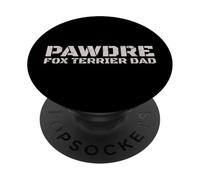 PAWDRE Fox Terrier Dad Dog Lover PopSockets PopGrip Adhesivo