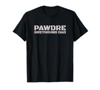 PAWDRE Greyhound Dad Dog Owner Apparel Camiseta