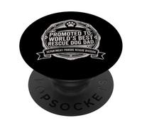PAWDRE Promoted to World'S Best Rescue Dog Dad PopSockets PopGrip Adhesivo