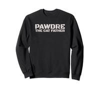 PAWDRE, The Cat Father, Cat Dad, Feline Fathers, Funny Cat Sudadera