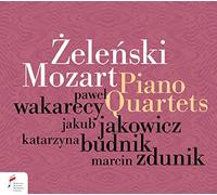 Pawel Wakarecy - Zalenski / Mozart: Piano Quartets