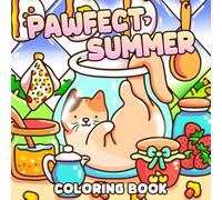 Pawfect Summer Coloring Book: Cute Coloring Pages with Playful Dog and Cat in Summertime Cozy Illustrations for Kids, Adults Relaxation & Joy