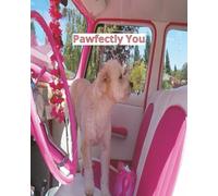Pawfectly You - Pink Dog Lover Notebook for Girls: A Cute Puppy-Themed Journal with Motivational Quotes, Paws Print Pages & 90 Lined Sheets - Back to School Gifts for Dog Loving Girls