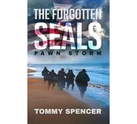 Pawn Storm (The Forgotten SEALs)