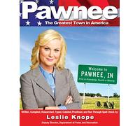 Pawnee: The Greatest Town in America