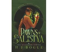 Pawns of Salistya: Your new favourite epic fantasy romance with fated mates, forbidden love, political intrigue, and morally grey characters: Disguise. Deceive. Derail. (The Queendom Series)