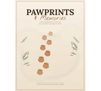 Pawprints & Memories: A lifelong keepsake for every pet who finds their way into your heart
