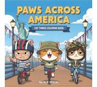 Paws Across America: Cat Things Coloring Book Featuring Kawaii Chibi Cats on a Road Trip to Iconic American Landmarks and Patriotic Celebrations