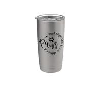 Paws And Enjoy The Little Things - Cita para amantes de los perros Vaso térmico de acero inoxidable de doble pared