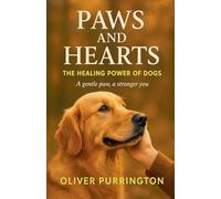 Paws and Hearts: 2 (The True Friends)