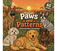 Paws and Patterns: Dogs coloring book: Beautiful Mandala Dog Designs for Stress Relief and Relaxation, Perfect for Teens and Adults