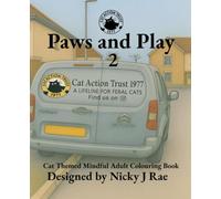 Paws and Play 2: Cat Themed Mindful Adult Colouring Book