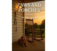 Paws and Porches: “Finding Grace at the End of the Leash”