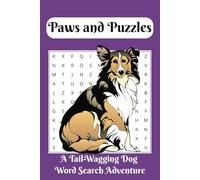 Paws and Puzzles Word Search: Word Search Book with Easy to Read Print about Dogs, Dog Breeds and More | 6x9 Inches, 110 Pages | 50+ Puzzles