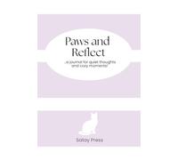 Paws and Reflect: A journal for quiet thoughts and cozy moments. For every cat lover. Supports mindfullness, self-care and daily reflection.