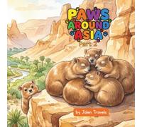 Paws Around Asia Part 2: A Journey Through Central Asia, the Caucasus & the Middle East with Animals