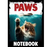 Paws Cat Lover Notebook: Fun & Whimsical Writing Journal For Girls, Cat Lovers, And Creative Kids, Perfect Gift For Cat Moms & Dads, Students, And ... Book, Journal) (8.5 x 11 Large) (100 Pages)