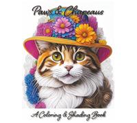 Paws & Chapeaus: A Coloring & Shading Book