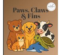 Paws, Claws, & Fins: A Collection of Cute Animals to Color and Enjoy