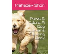 Paws & Colors: A Dog Lover's Coloring Book