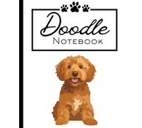 Paws & Doodles: Goldendoodle Doodle Notebook: A Fun and Fluffy Space for Notes, Dreams, and Doodles
