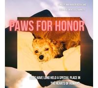 Paws For Honor: Dogs have long held a special place in the hearts of humans.