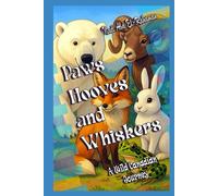 Paws, Hooves, and Whiskers: A Wild Canadian Journey