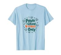 Paws-itive Vibes Only Dog Lover Camiseta, Hombre, Azul Bebé, XL