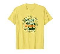 Paws-itive Vibes Only Dog Lover Camiseta, Hombre, Limón, M
